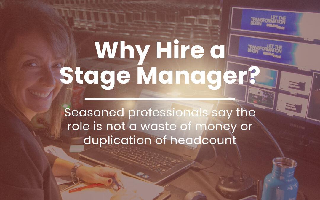 Photo of Tempo Live Event Contractor with text on top that says, "Why hire a stage manager? Seasoned professionals say the role is not a waste of money or duplications of headcount."