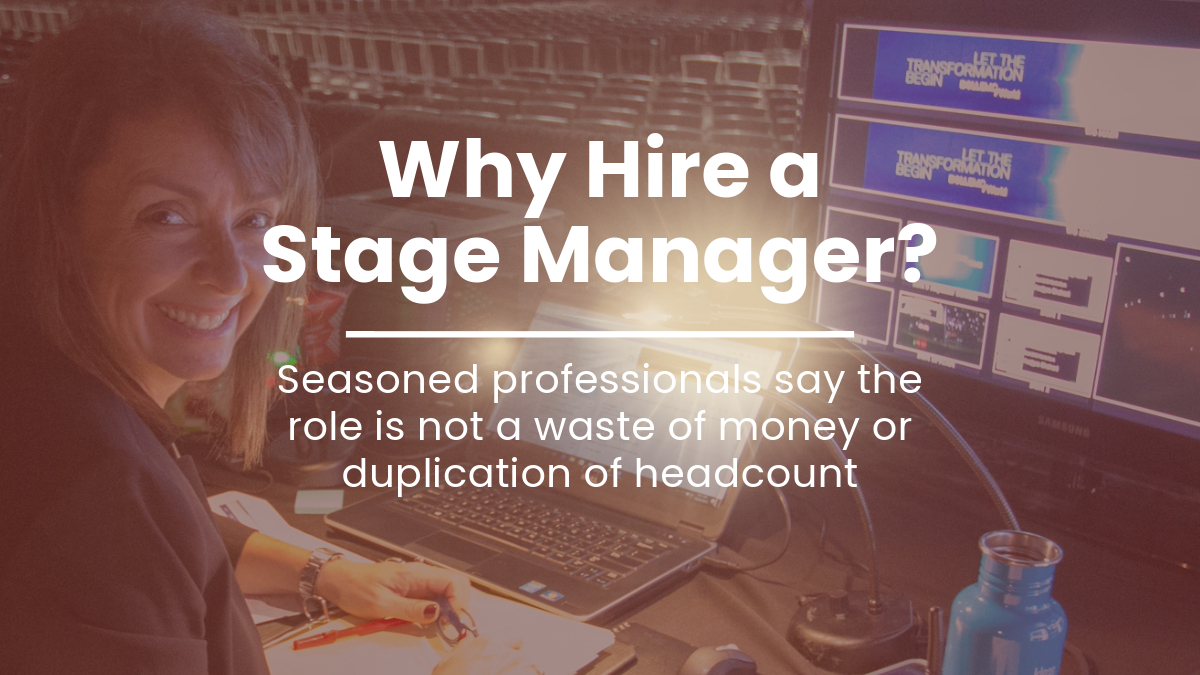 Stage Manager Interview Why Hire a Stage Manager - Tempo Live Events